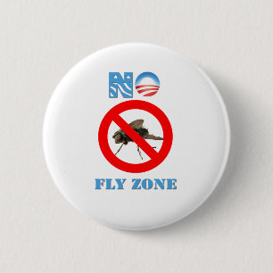 Barack Obama keine Fliegen-Zone Button