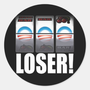 Barack Obama - Loser! Runder Aufkleber