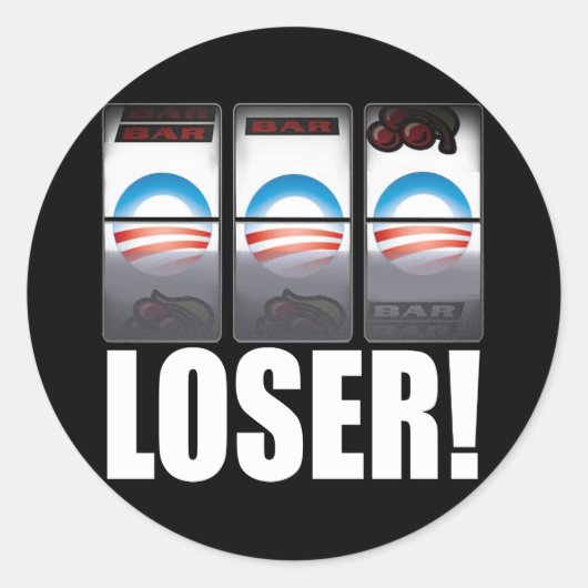 Barack Obama - Loser! Runder Aufkleber (Vorderseite)