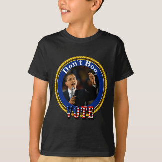 Barack Obama Nicht Ausbuhen Wählen T-Shirt