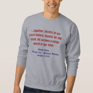 Barack Obama pfeift Rede stoppen Sweatshirt