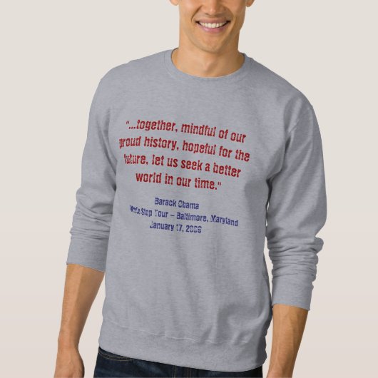 Barack Obama pfeift Rede stoppen Sweatshirt (Vorderseite)