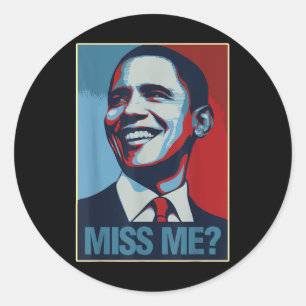 Barack Obama Portrait Miss Me Zitat Liberaldemokra Runder Aufkleber