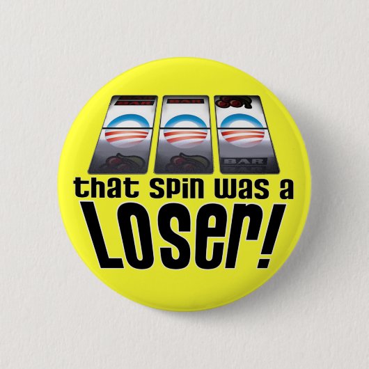 Barack Obama - Verlierer! Button (Vorderseite)