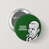 Barack raucht Menthol Button (Vorne & Hinten)