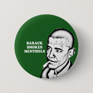 Barack raucht Menthol Button