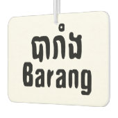 Barang ♦ Ausländer in Khmer-Sprachschrift ♦ Autolufterfrischer (Links)