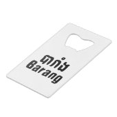 Barang ♦ Ausländer in Khmer-Sprachschrift ♦ Geldbeutel Flaschenöffner (Rückseite Schrägansicht)