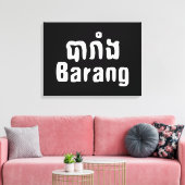 Barang ♦ Ausländer in Khmer-Sprachschrift ♦ Leinwanddruck (Insitu (Wohnzimmer))