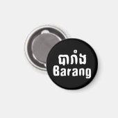 Barang ♦ Ausländer in Khmer-Sprachschrift ♦ Magnet (Vorderseite/Rückseite)