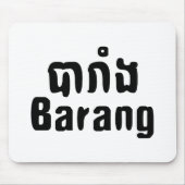 Barang ♦ Ausländer in Khmer-Sprachschrift ♦ Mousepad (Vorne)