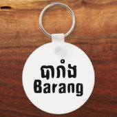 Barang ♦ Ausländer in Khmer-Sprachschrift ♦ Schlüsselanhänger (Vorderseite)