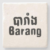 Barang ♦ Ausländer in Khmer-Sprachschrift ♦ Steinuntersetzer (Vorderseite)