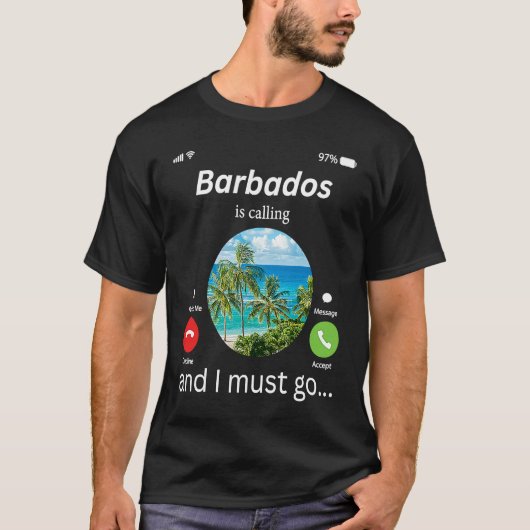 Barbados Is Calling and I Must Go Barbados Flag T-Shirt (Vorderseite)