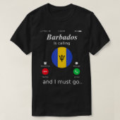 Barbados ruft an und ich muss Barbados-Flag T-Shirt (Design vorne)