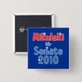 Barbara Mikulski für Stern-Entwurf des Senats-2010 Button (Vorne & Hinten)