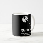 Barbaren Kaffeetasse (VorderseiteRechts)