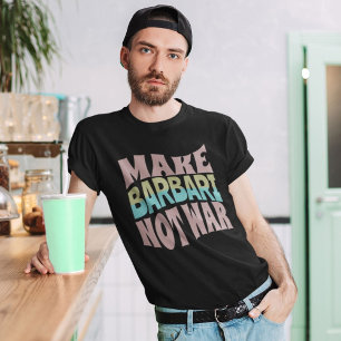 Barbari statt Krieg   Naan-e-Barbari T-Shirt