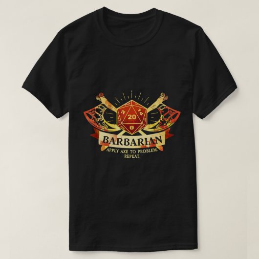 Barbarian Class D20 Tabletop Dungeons RPG Dragons T-Shirt (Design vorne)