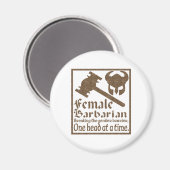 Barbarian weiblich magnet (Vorderseite/Rückseite)