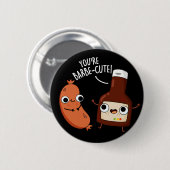 Barbe-niedlich Funny Barbecue Pun Dark BG Button (Vorne & Hinten)