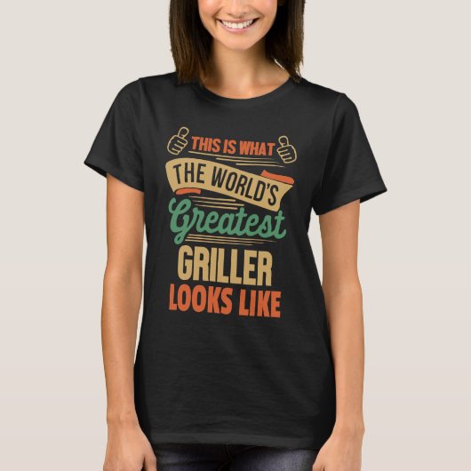 Barbecue  Greatest Griller In The World T-Shirt (Vorderseite)