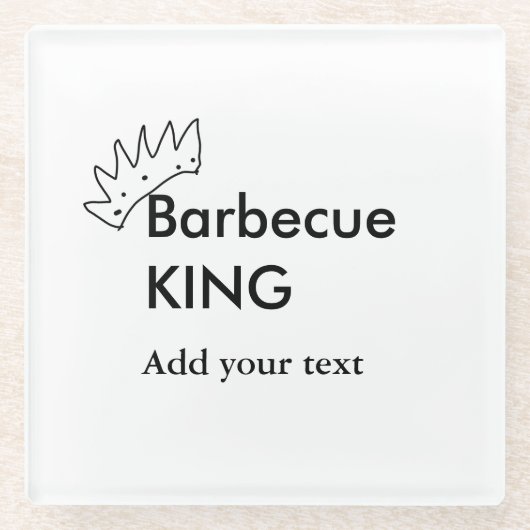 Barbecue King hinzufügen Namen Text Männer Küche B Glasuntersetzer (Vorderseite)