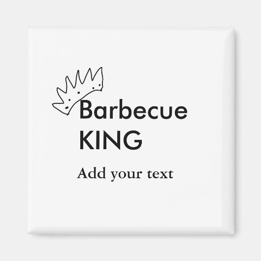 Barbecue King hinzufügen Namen Text Männer Küche B Magnet (Vorne)