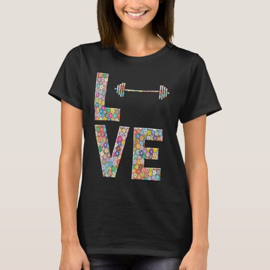 Barbell Gym Workout Love Flowers T-Shirt (Vorderseite)