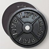 Barbell Plate - Aufzug, Live, Liebe, Lachen Button (Vorne & Hinten)