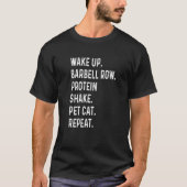 Barbell Row Protein Shake Pet Cat Weight L T-Shirt (Vorderseite)