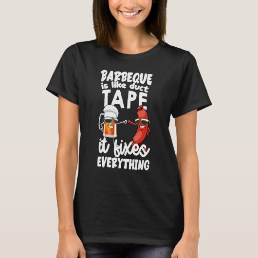 Barbeque ist wie Duct Tape es Fix alles Foodi T-Shirt (Vorderseite)