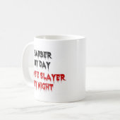 Barber by Day Zombie Slayer by Night Kaffeetasse (Vorderseite Links)