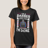 Barber Designs For Men Dad Hairstyling Humor Quote T-Shirt (Vorderseite)