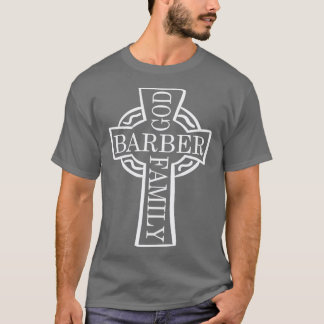 Barber God Family Christ Hair Bart Scheren Geschen T-Shirt