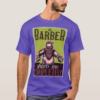 Barber Shave Me komplett T-Shirt