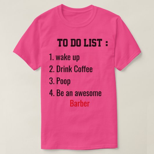 Barber To Do List T-Shirt (Design vorne)