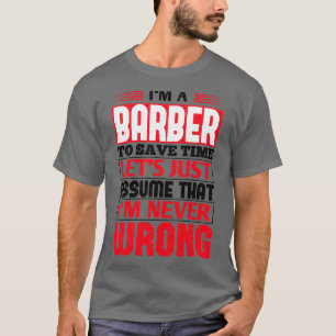 Barber zum Rett von Time Letx27s nur annehmen, das T-Shirt