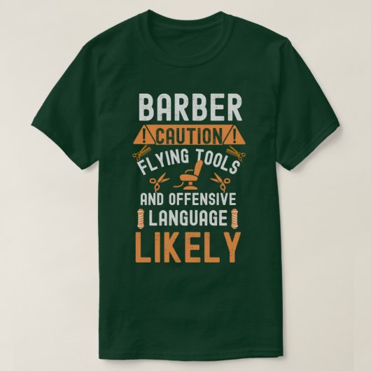 BarberCaution Flying Tools und Offensive Language T-Shirt (Design vorne)