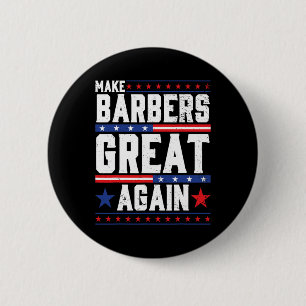 Barbers für Trump 2024 wieder zu großen Barrieren  Button