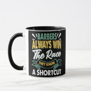 Barbers gewinnt immer die Race Funny Vater Jokes Tasse