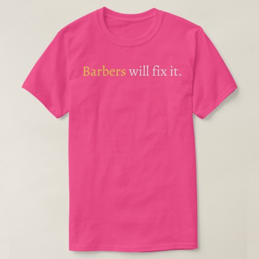 Barbers repariert es T-Shirt (Design vorne)