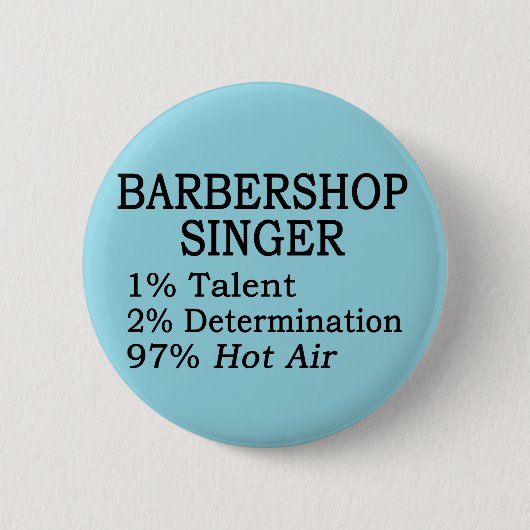 Barbershop Singer Hot Air Button (Vorderseite)