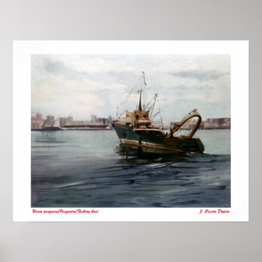 Barco pesquero/Pesqueiro/Fischerboot Poster (Vorne)