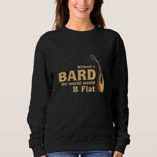 Bard Jofor Fantasy B Flat Tabletop Rpg Gamer Fu Sweatshirt (Vorderseite)