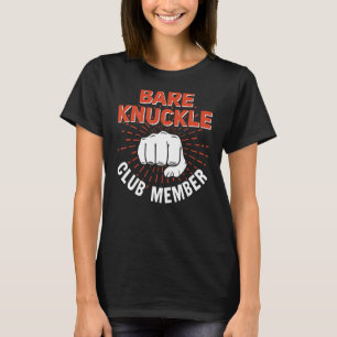 Bare Knuckle Club Mitglied MIXED MARTIAL ARTS Käfi T-Shirt