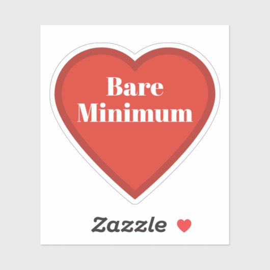 Bare Minimum Heart Sticker - Relatable Sticker (Blatt)