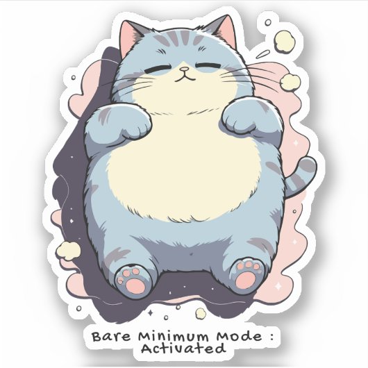 Bare Minimum Mode Activated – Relatable Mood Aufkleber (Vorderseite)