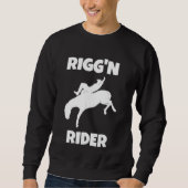 Bareback Bronc Riding Rigg'n Rider Sweatshirt (Vorderseite)