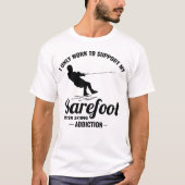 Barefoot Barefooting Ski Wassersport Motorboot T-Shirt (Vorderseite)